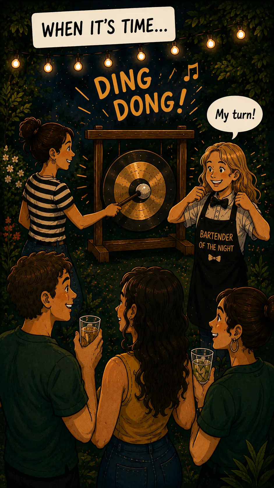 The gong rings and the next bartender takes over.